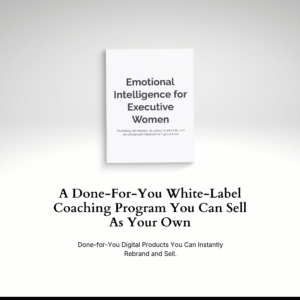 Emotional Intelligence for Executive Women